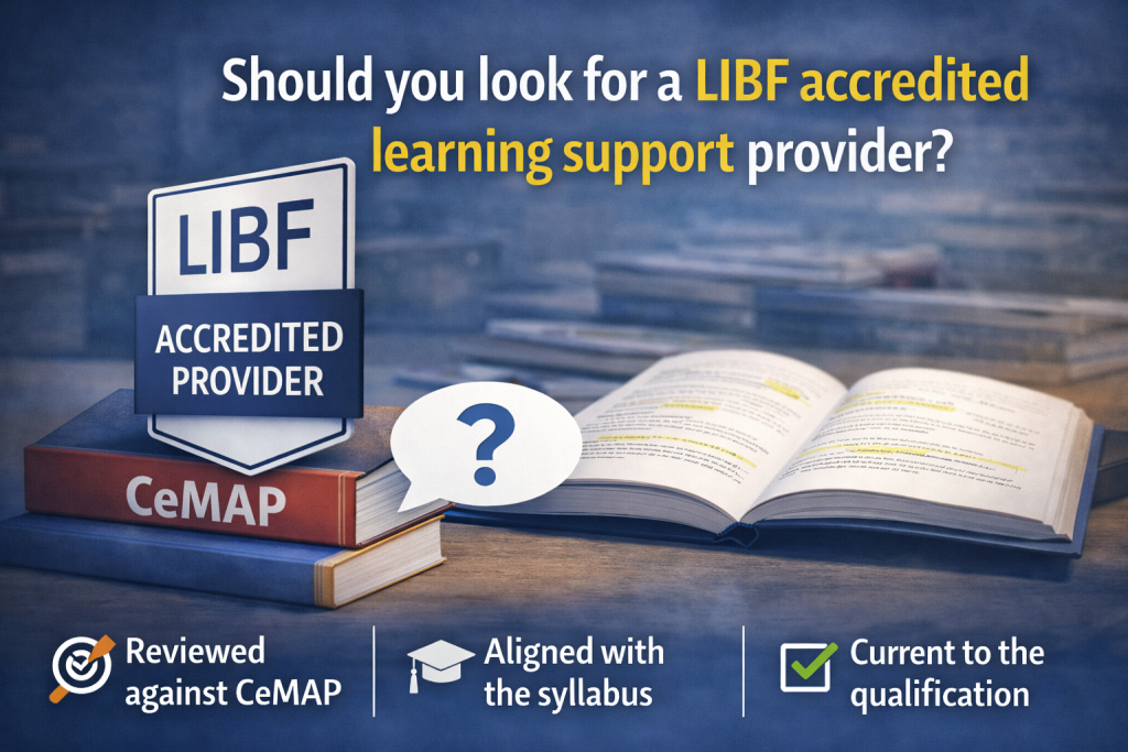 LIBF accredited CeMAP learning support provider with study materials and syllabus alignment