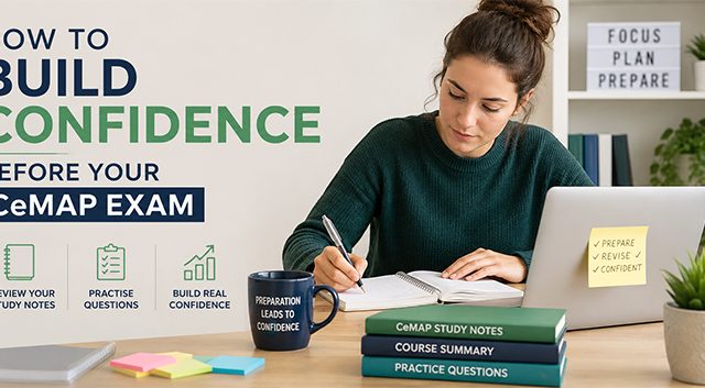How to Build Confidence Before Your CeMAP Exam