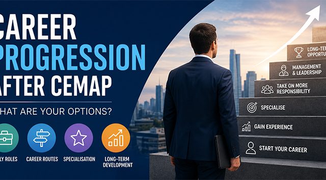 What Does Career Progression Look Like After CeMAP?