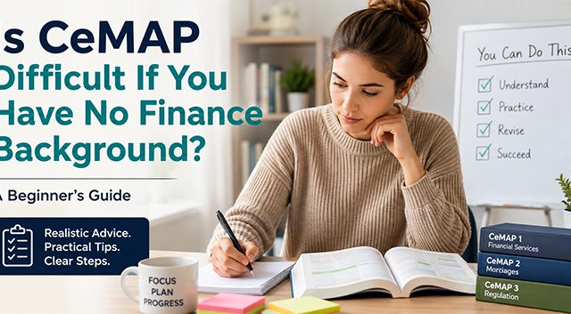 Is CeMAP Difficult If You Have No Finance Background?
