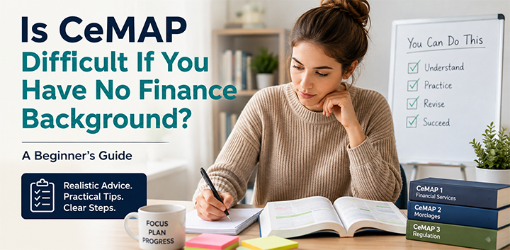 CeMAP beginner studying with no previous finance background